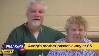 Dolores Avery mother of Steven Avery passes away aged 83