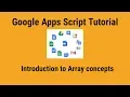 Introduction to array in Google apps script
