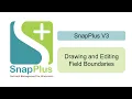 Drawing and Editing Field Boundaries