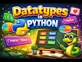 Python Data Types Explained int float str list tuple dict Beginner Guide