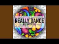 Lagu Really Dance (Extended Mix)