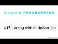 C Programming 17 - Array with initializer list
