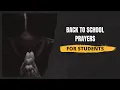 Back-to-School Prayers for Our Children Cover Them This School Year