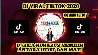 Download DJ TIKTOK VIRAL 2020 - DJ BILA KUHARUS MEMILIH (DJ GOYANG LETOY)  REMIX FULL BASS 2020 !!! MP3