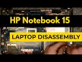 HP Notebook 15 Laptop Disassembly Teardown Tutorial