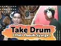 Download Lagu TAKE DRUM MATI MASUK SYURGA ( MAMAS)