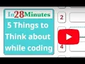 Code Quality - 5 Things to think about while Programming