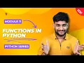 Functions in Python Part 11 Python Series