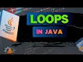 Loops in Java for while do-while explained