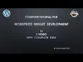 Complete tutorial for Widget Development in wordpress for beginners in 1 Widget Development