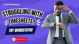 Ditch Manual Timesheets - Automate Time Tracking with Workstatus