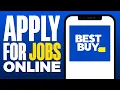 How To Apply For Best Buy Jobs Online 2025