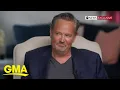 Matthew Perry describes battle he fought with addiction during Friends l GMA