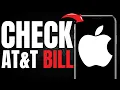 How to Check AT T Bill on your iPhone EASY GUIDE 2024