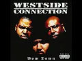 Westside Connection - 3 Time Felons