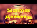 Jelly Roll  - Same Asshole Lyrics