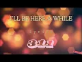 311 Acoustic Lyrics - I'll Be Here AWhile