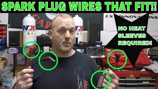 THE BEST FITTING SPARKPLUG WIRES FOR YOUR LS SWAP