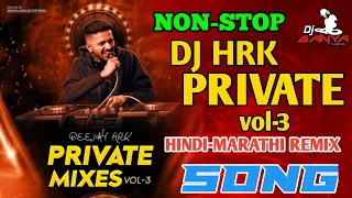  dj hrk private vol 3 hindi marathi remix song edmremix songs remix djedm edm remix hindidjsong