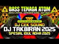 Download Lagu [NON-STOP] DJ TAKBIRAN IDUL ADHA 2025 FULLBASS TERBARU ‼️