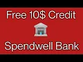 Spendwell 10 credit Spendwell bank account