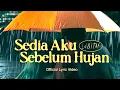 Idgitaf - Sedia Aku Sebelum Hujan ( official music video )