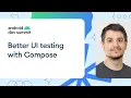 5 ways Compose improves UI testing