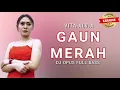 Download Lagu Vita Alvia Gaun Merah Karaoke No Vokal