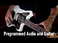 Programmed and Guitar