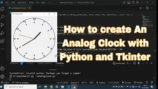 How create a Analog Clock in python Analog clock in python with tkinter