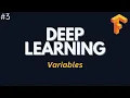 Variables - Deep Learning with Tensorflow Ep 3