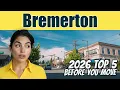 Top 5 Things to Know About Bremerton Before Moving