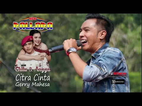 Download MP3 NEW PALLAPA - CITRA CINTA GERRY MAHESA (KUPU TEGAL) 2019