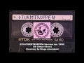 Lagu 033-STURMTRUPPEN (Session Jun 1990) (1h 03min 41sec) (Courtesy by Diego Alanzábez)