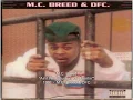 M.C. Breed - Ain't No Future in Yo' Frontin'