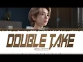 Download Lagu JOSHUA (SEVENTEEN) - 'Double Take' Cover Lyrics (Color Coded Lyrics) [Original Song by: Dhruv]