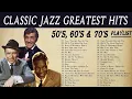Download Lagu Nat King Cole, Frank Sinatra Best Songs - Old Soul Music Of The 50's 60's 70's 🎷 Best Timeless Songs