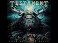 Testament - Rise Up[Dark Roots of Earth]