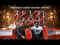 RAP KILLA (Music Video) KARAN AUJLA FT AZAAD | MXRCI