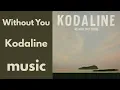 Without You || kodaline || vocal