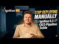 A Full Guide On with Ignition 8 3