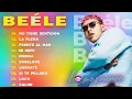 Lagu MIX BEÉLE ÉXITOS 2026 - LOS 30 MEJORES CANCIONES DE BEELE -THE BEST SOLO HITS DEL MOMENTO REGGAETON2