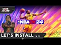 Let s Install - NBA 2K24 Xbox Series X