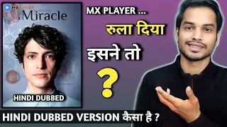 a miracle mx player review mx player a miracle turkish series hindi dubbed a miracle review