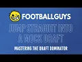 Mastering the Draft Dominator How to Jump Straight into a Mock Draft