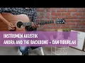 Download Lagu ANDRA AND THE BACKBONE - DAN TIDURLAH (Instrumental Akustik Gitar) | gitarulik COVER