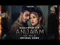 Download Lagu Anjaam Na Mila (Official Video) | Saaj Bhatt | Mandeep Gujjar | Palak Sharma | New Hindi Song 2023
