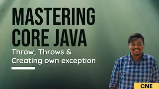 Throw vs Throws Create Own Exception in Java Mastering Core Java Tutorial 02
