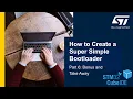 How to Create a Super Simple Bootloader Part 6 Bonus and Take Away