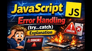 JavaScript - Error Handling try catch Explanation